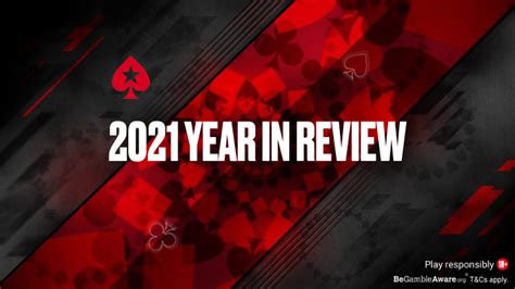 2021 PokerStars Year In Review .